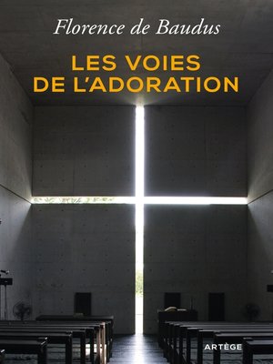 cover image of Les voies de l'adoration
